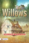 The Willows by Algernon Blackwood