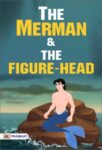 The Merman and The Figure-Head by Clara F. Guernsey