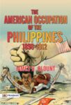 The American Occupation of the Philippines 1898-1912 by James H. Blount