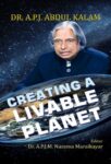 Creating a Livable Planet by Dr. A.P.J. Abdul Kalam