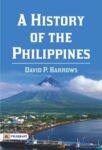 A History of the Philippines by David P. Barrows