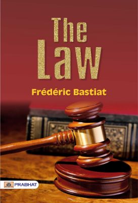 The Law by Frédéric Bastiat