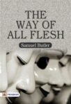 The Way of All Flesh by Butler, Samuel