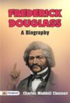 Frederick Douglass by Charles W. Chesnutt
