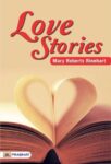 Love Stories by Mary Roberts Rinehart
