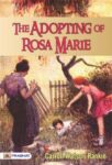 The Adopting of Rosa Marie by Carroll Watson Rankin