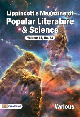 9788184306072.jpg Lippincott's Magazine of Popular Literature and Science, Volume 11, No. 23, by Various - Image 1