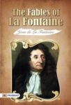 The Fables of La Fontaine by Jean de La Fontaine