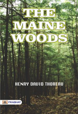 The Maine Woods by Henry David Thoreau