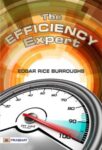 The Efficiency Expert by Edgar Rice Burroughs