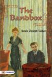 The Bandbox by Louis Joseph Vance