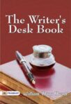 The Writer's Desk Book by William Dana Orcutt