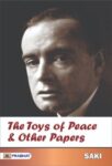 The Toys of Peace and Other Papers by Saki