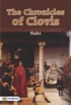 The Chronicles of Clovis by Saki