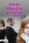 What Maisie Knew  by Henry James