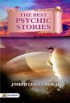 The Best Psychic Stories by  Joseph Lewis French
