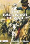 The Backwash of War by Ellen N. La Motte