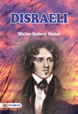 Disraeli by Walter Sydney Sichel