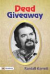 Dead Giveaway by  Randall Garrett