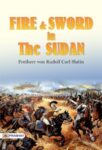 Fire and Sword in the Sudan by Freiherr von Rudolf Carl Slatin