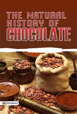 The Natural History of Chocolate by D. Quélus
