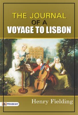 The Journal of a Voyage to Lisbon by Henry Fielding