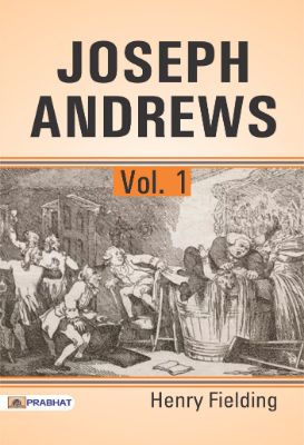 Joseph Andrews, Vol. 1 by Henry Fielding
