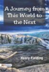 A Journey from This World to the Next by Henry Fielding