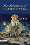 The Adventures of Huckleberry Finn by Mark Twain
