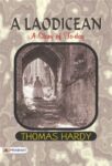 A Laodicean : A Story of To-day by Thomas Hardy