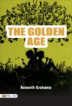 The Golden Age by Kenneth Grahame