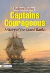 Captains Courageous: A Story of the Grand Banks by Rudyard Kipling