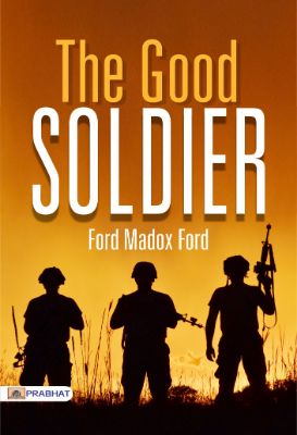 The Good Soldier by Ford Madox Ford
