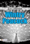 Wintry Peacock by DH Lawrence