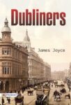 Dubliners by James Joyce