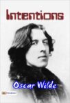 Intentions by Oscar Wilde