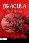 Dracula  by Bram Stoker