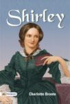 Shirley  by Charlotte Brontë
