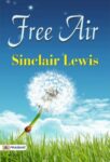 Free Air by Sinclair Lewis