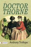 Doctor Thorne by Anthony Trollope