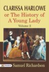 Clarissa Harlowe; or the history of a young lady — Volume 2 by Samuel Richardson