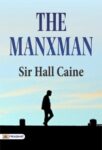 The Manxman by Sir Hall Caine