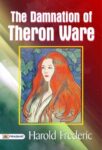 The Damnation of Theron Ware by Harold Frederic