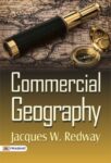 Commercial Geography by Jacques W. Redway