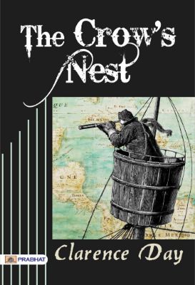The Crow's Nest by Clarence Day