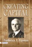 Creating Capital by  Frederick L. Lipman