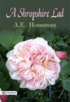 A Shropshire Lad by Ae Housman