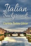 Italian Backgrounds by Edith Wharton