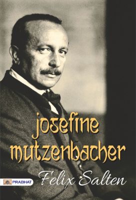 Josefine Motzenbacher by Felix Salten