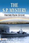 The S. P. Mystery by Harriet Pyne Grove